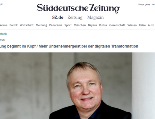 Beitrag in der Süddeutschen Zeitung: Digitalisierung beginnt im Kopf – Mehr Unternehmergeist bei der digitalen Transformation